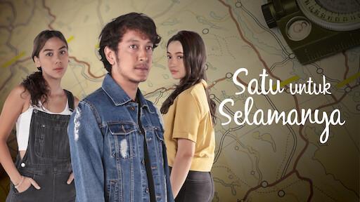 Nonton Film Satu Untuk Selamanya, Bukan di LK21, Rebahin, dan IDLIX