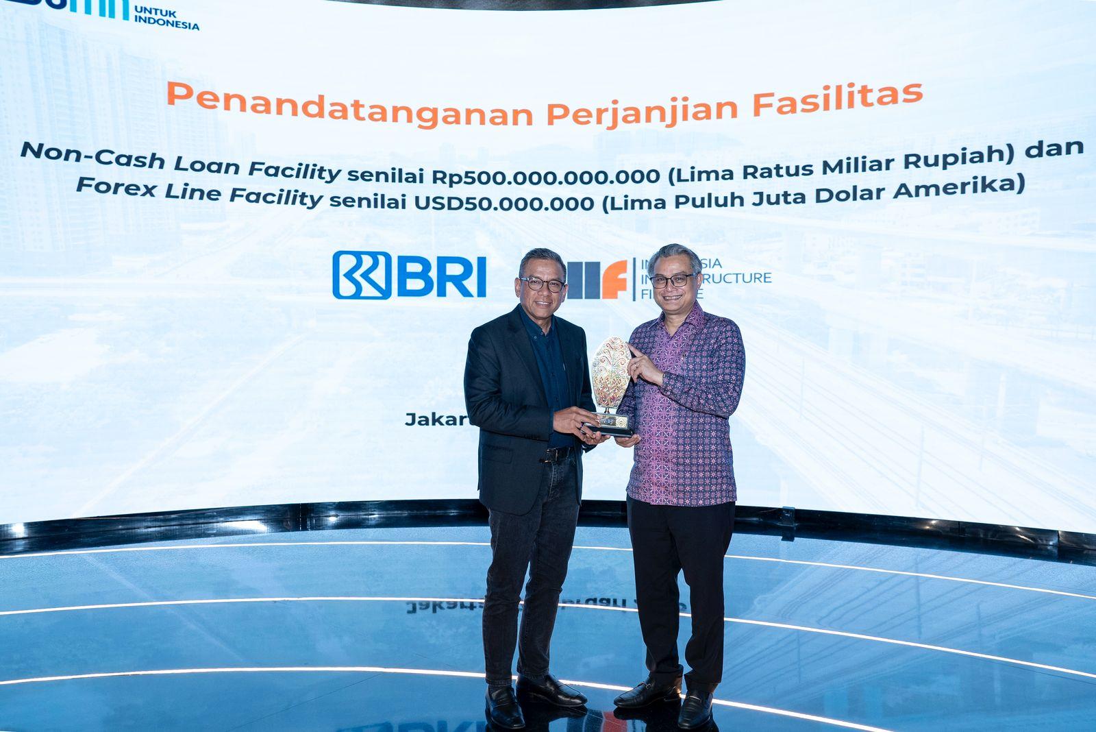 BRI Berikan Fasilitas Kredit Kepada Indonesia Infrastructure Finance