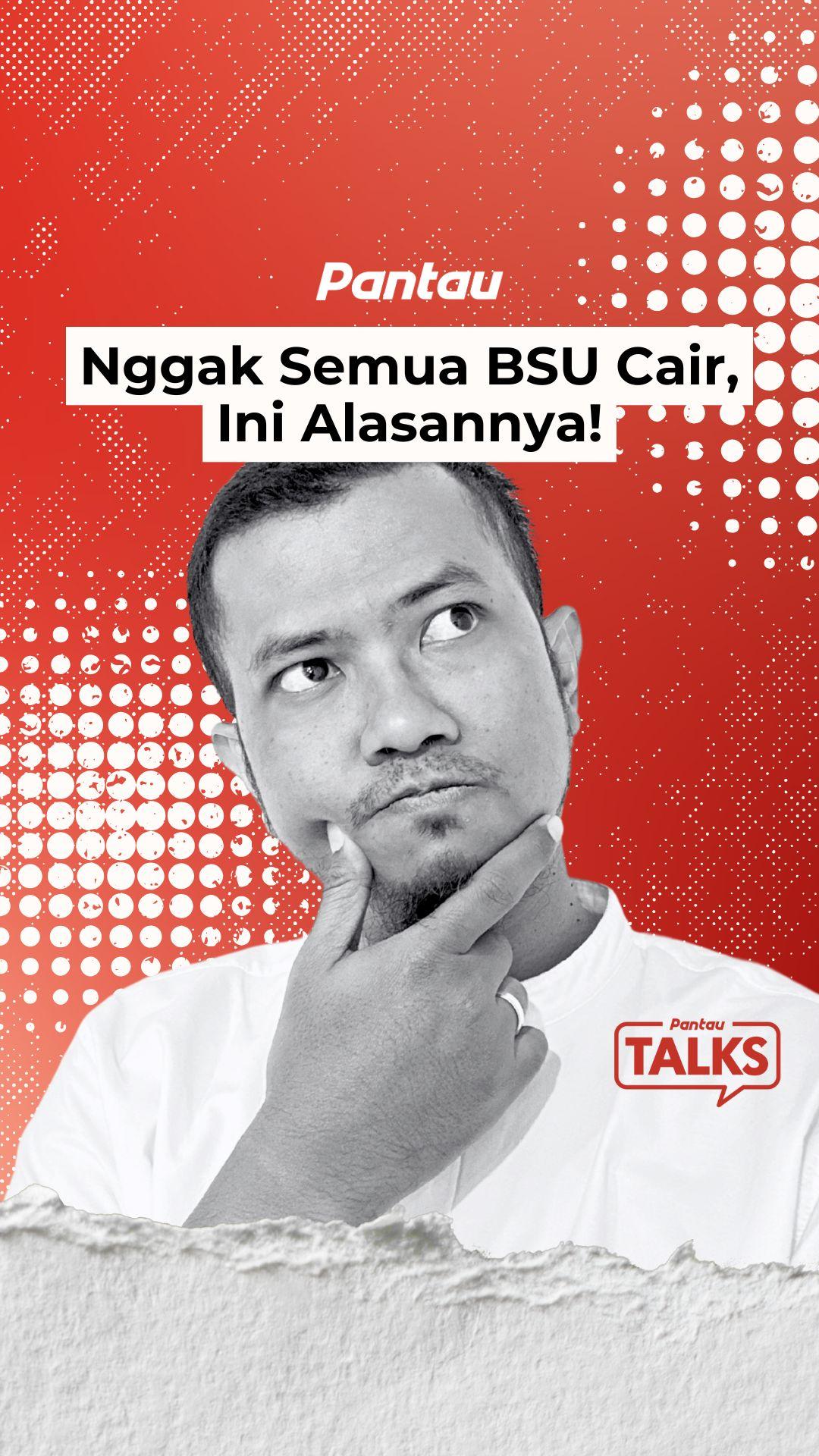 NGGAK SEMUA BSU CAIR, INI ALASANNYA!