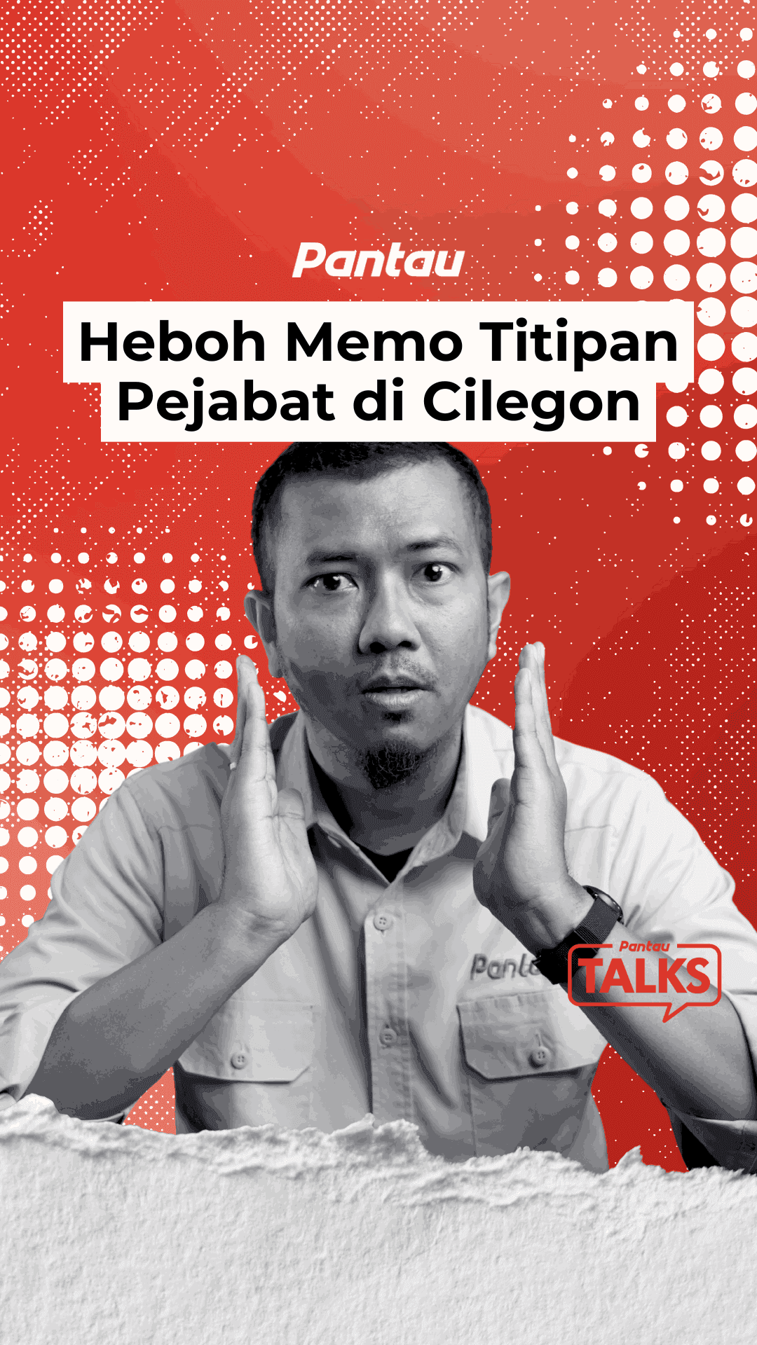 HEBOH TITIPAN MEMO PEJABAT CILEGON