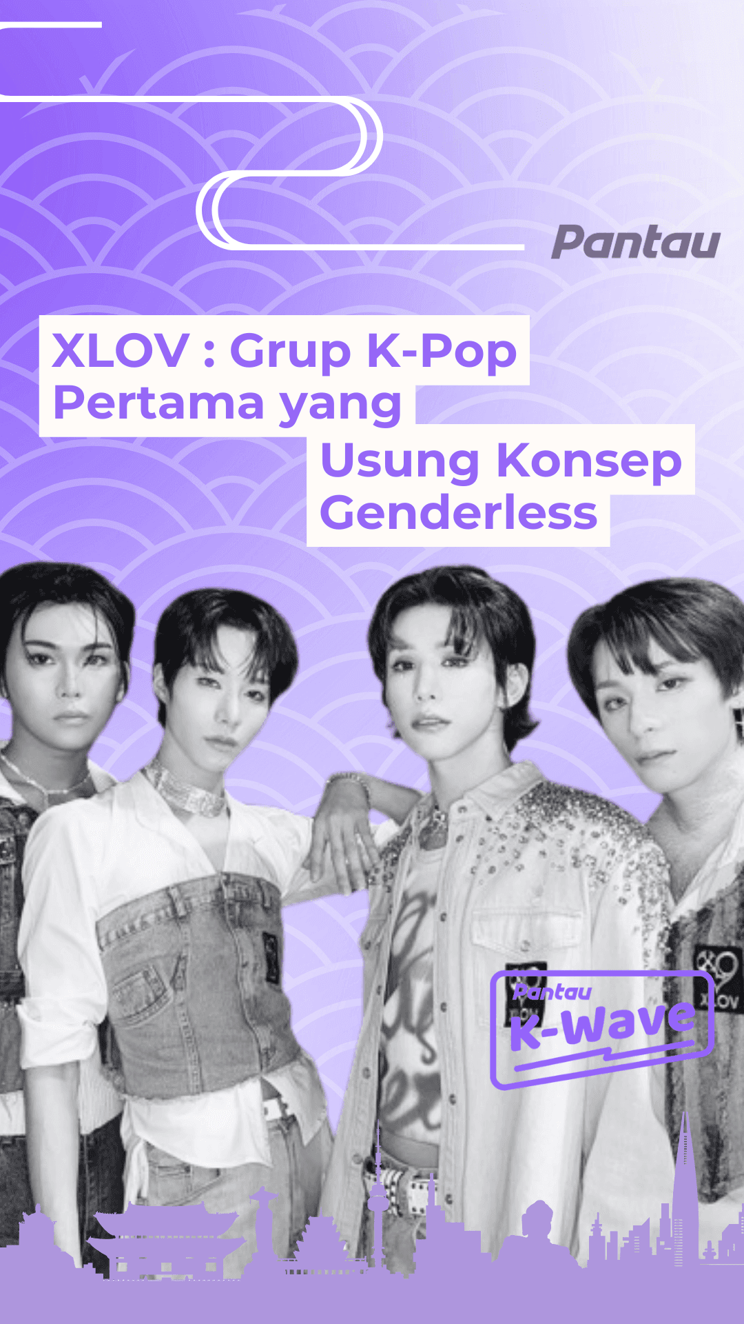 XLOV : GRUP K-POP PERTAMA YANG USUNG KONSEP GENDERLESS