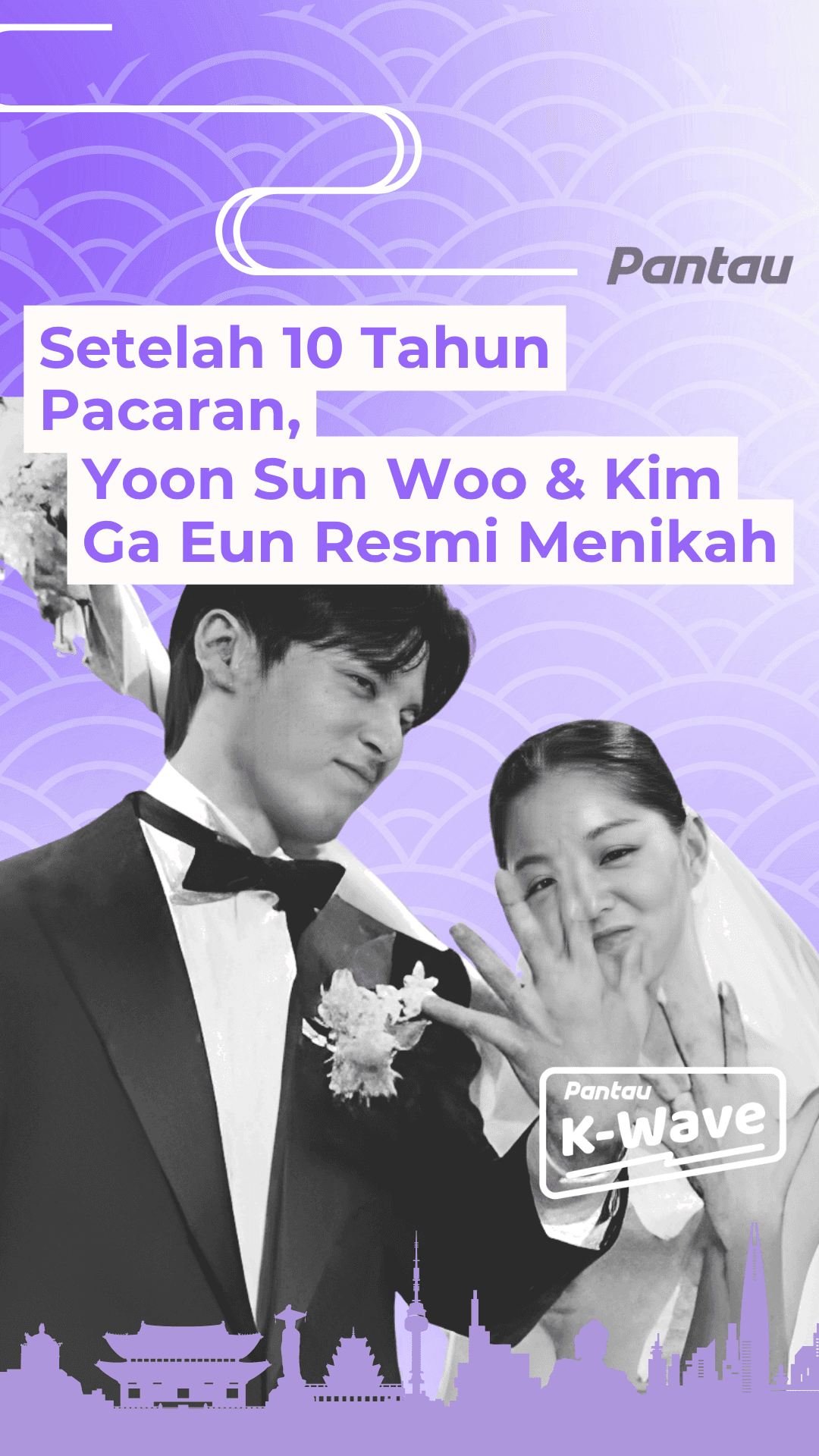 YOON SUN WOO & KIM GA EUN RESMI MENIKAH