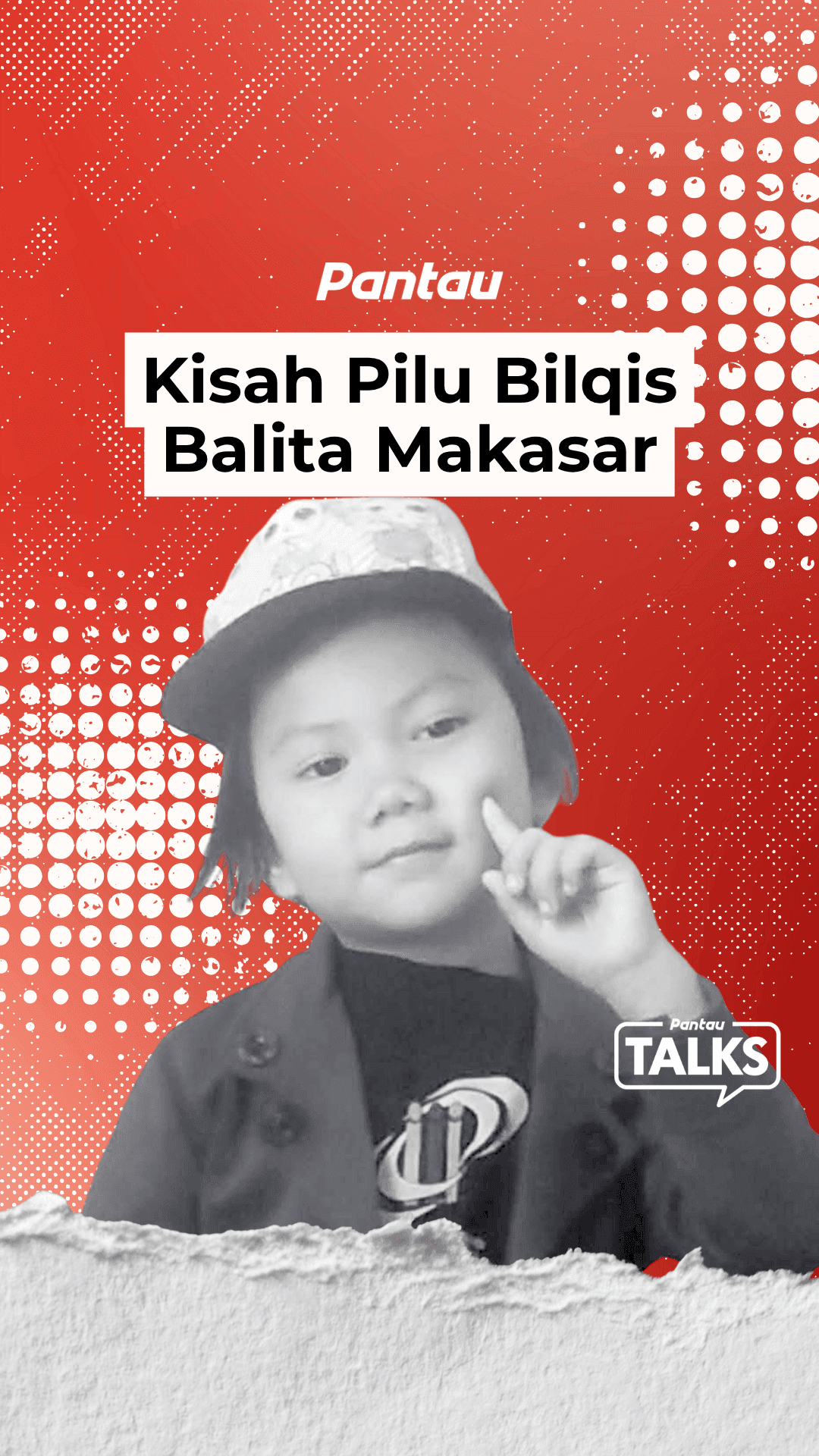 KISAH PILU BILQIS BALITA MAKSSAR