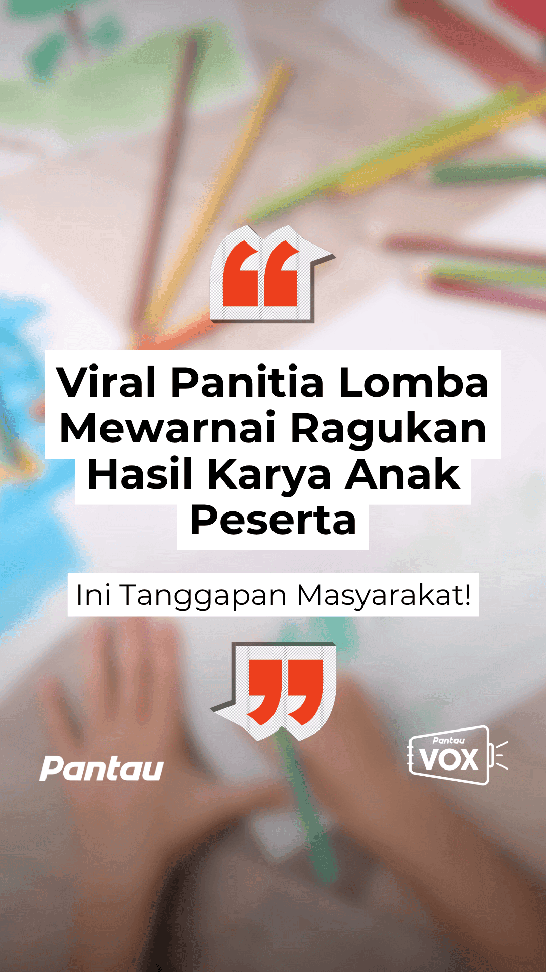 PANITIA LOMBA MEWARNAI MERAGUKAN HASIL KARYA ANAK PESERTA