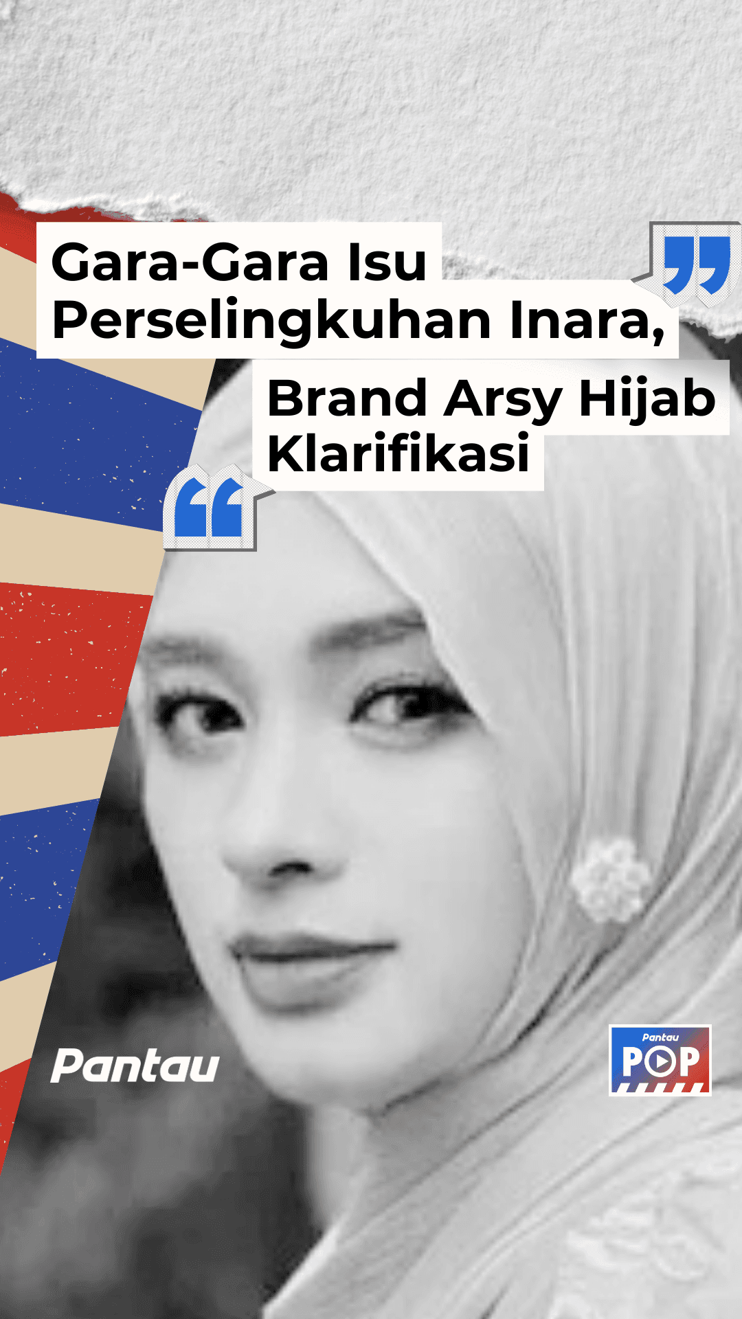 GARA - GARA ISU PERSELINGKUHAN INARA, BRAND ARSY HIJAB KLARIFIKASI
