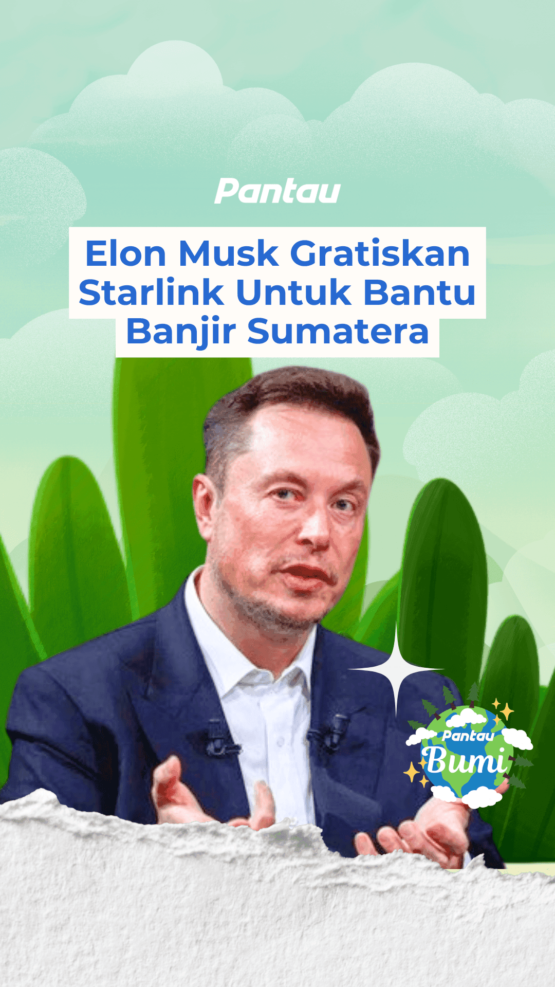 ELON MUSK GRATISKAN STARLINK UNTUK BANTU BANJIR SUMATERA