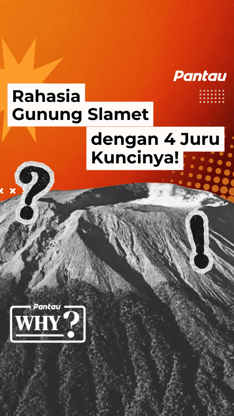 RAHASIA GUNUNG SLAMET DENGAN 4 JURU KUNCINYA!