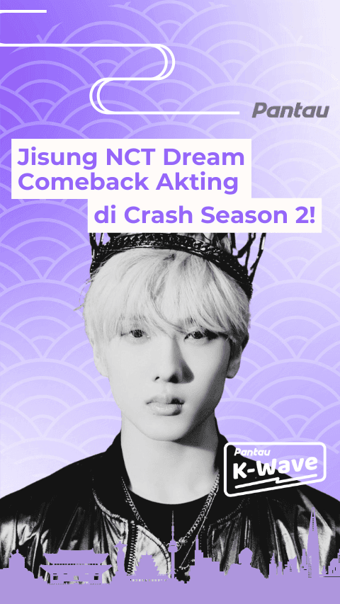 JISUNG NCT DREAM COMEBACK ACTING DI CRASH SEASON 2!