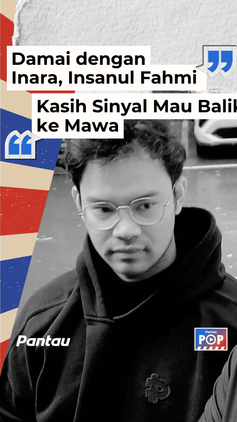 DAMAI DENGAN INARA, INSANUL FAHMI KASIH SUNYAL MAU BALIK KE MAWA