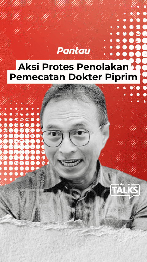 AKSI PROTES PENOLAKAN PEMECATAN DOKTER PIPRIM