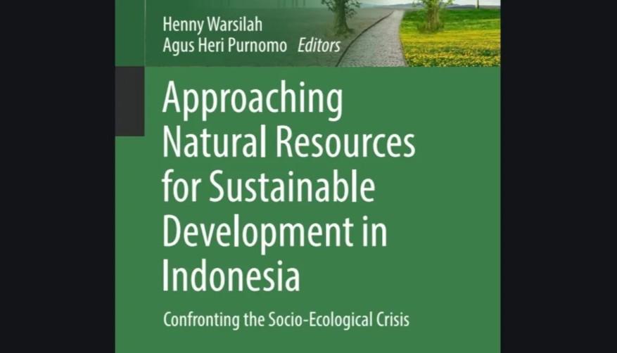 BRIN Meluncurkan Buku Pembangunan Berkelanjutan untuk Antisipasi Krisis Sosial-Ekologis di Indonesia