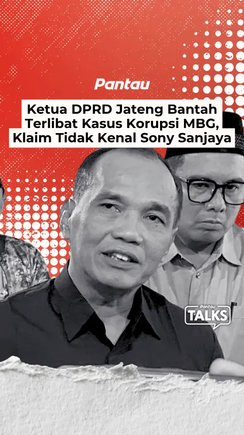 KETUA DPRD JATENG BANTAH TERLIBAT KASUS KORUPSI MBG