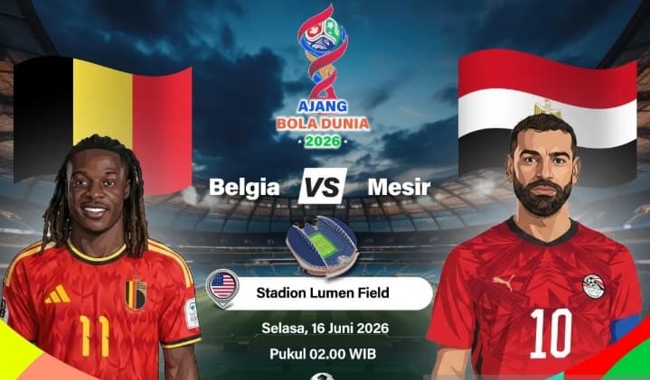 Belgia dan Mesir Siap Jalani Laga Pembuka Piala Dunia 2026 dengan Misi Membuktikan Regenerasi Tim