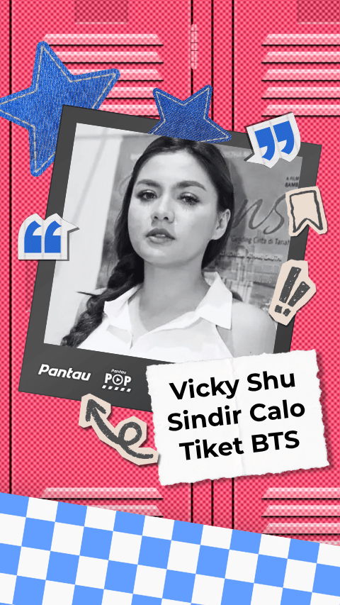 VICKY SHU SINDIR CALO TIKET BTS