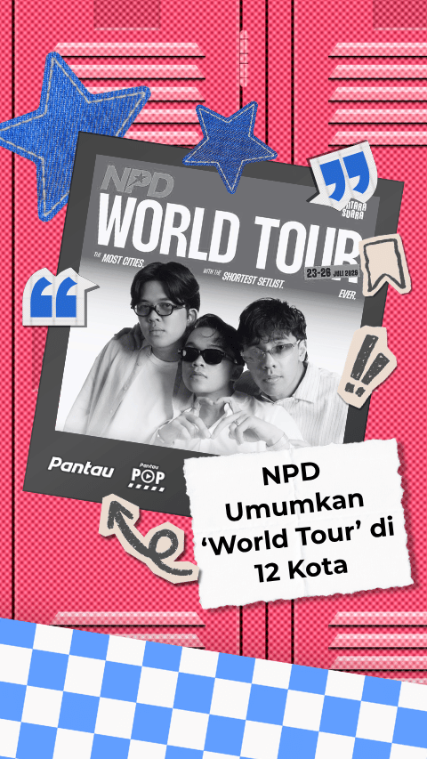 NPD UMUMKAN WORLD TOUR DI 12 KOTA