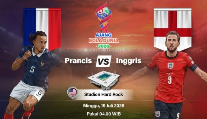 Prancis dan Inggris Berebut Peringkat Ketiga Piala Dunia 2026 dalam Laga Sarat Gengsi