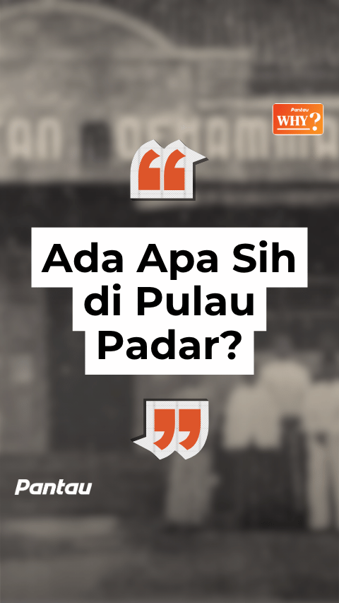 ADA APA SIH DI PULAU PADAR?