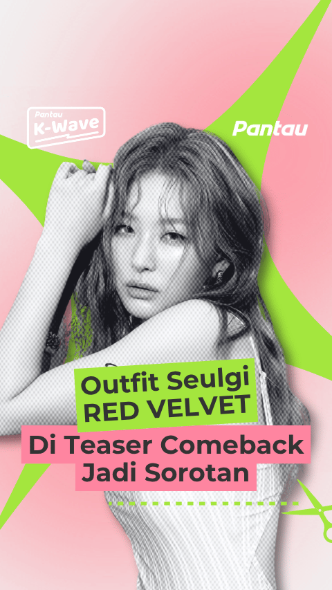 OUTFIT SEULGI RED VELVET JADI SOROTAN