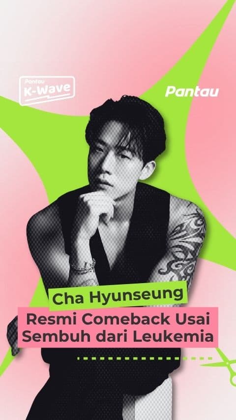 CHA HYUNSEUNG RESMI COMEBACK