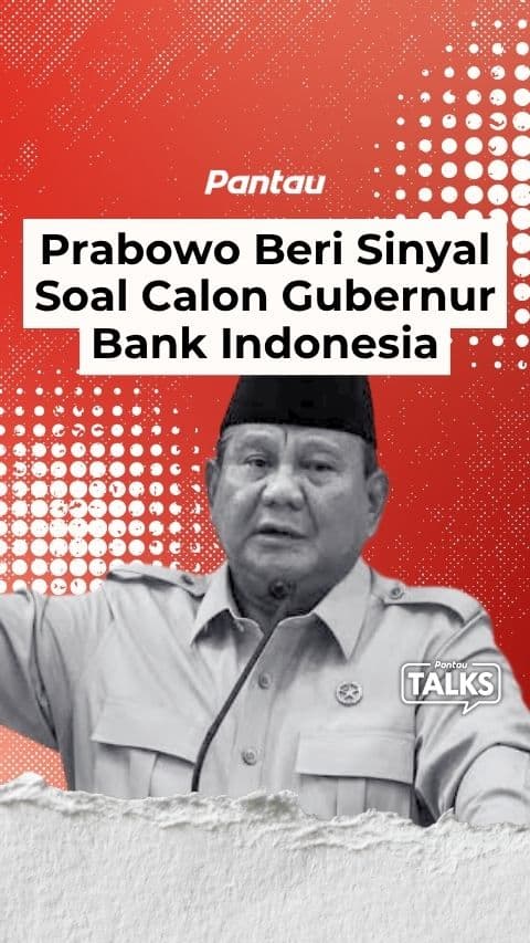 PRABOWO BERI SINYAL SOAL CALON GUBERNUR BI