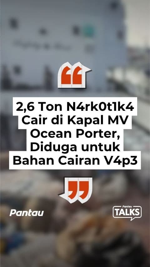 2,6 TON NARKOTIKA CAIR DI KAPAL MV OCEAN PORTER
