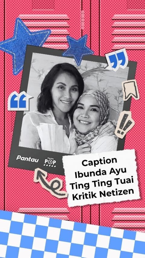 CAPT IBUNDA AYU TING TING TUAI KRITIK