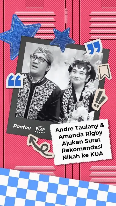 ANDRE TAULANY DAN AMANDA RIGBY AJUKAN SURAT REKOMENDASI KE KUA