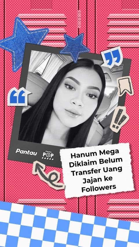 HANUM MEGA DIKLAIM BELUM TRANSFER UANG JAJAN KE FOLLOWERS