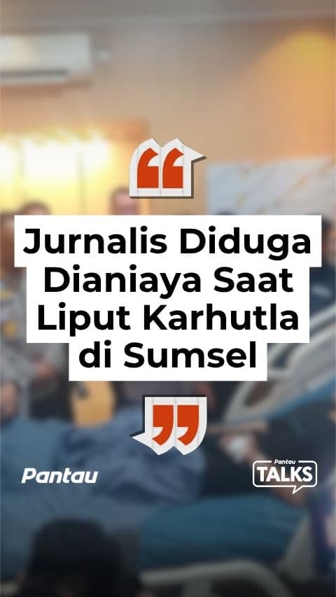 JURNALIS DIDUGA DIANIAYA SAAT LIPUT KARHUTLA DI SUMSEL