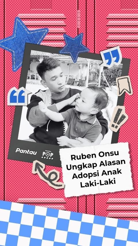 RUBEN ONSU UNGKAP ALASAN ADOPSI ANAK LAKI LAKI