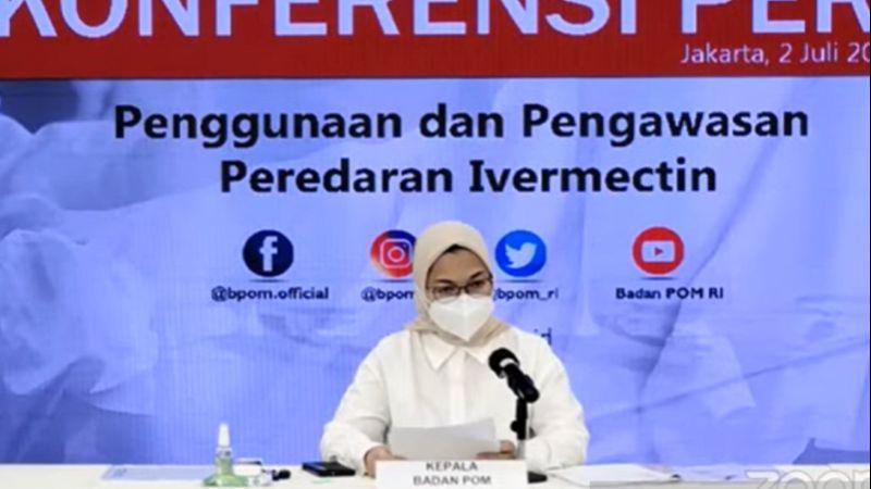 BPOM Akui Ivermectin Obat Keras, Jadi Harus Pakai Resep Dokter