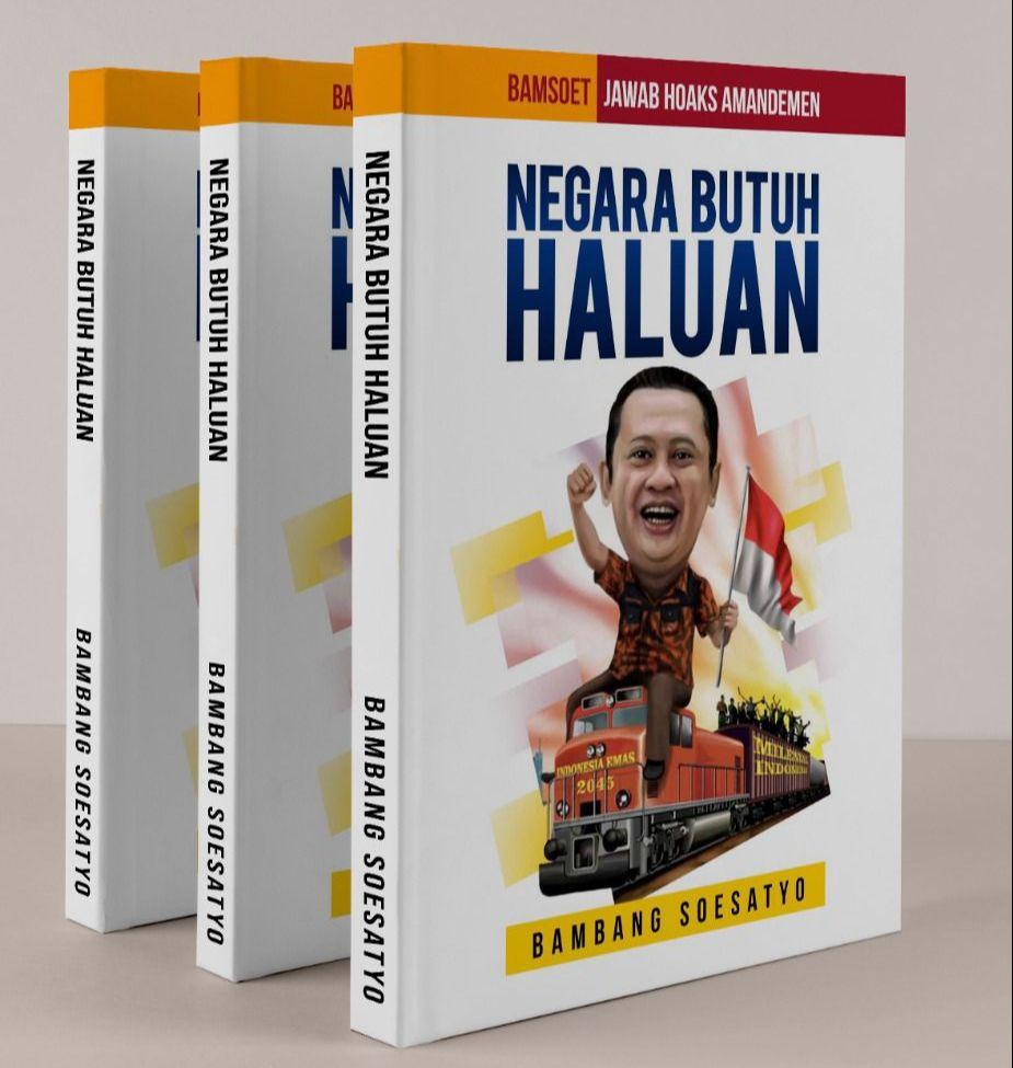 Segera Terbit Buku Terbaru Bamsoet ke-21: 'Negara Butuh Haluan'